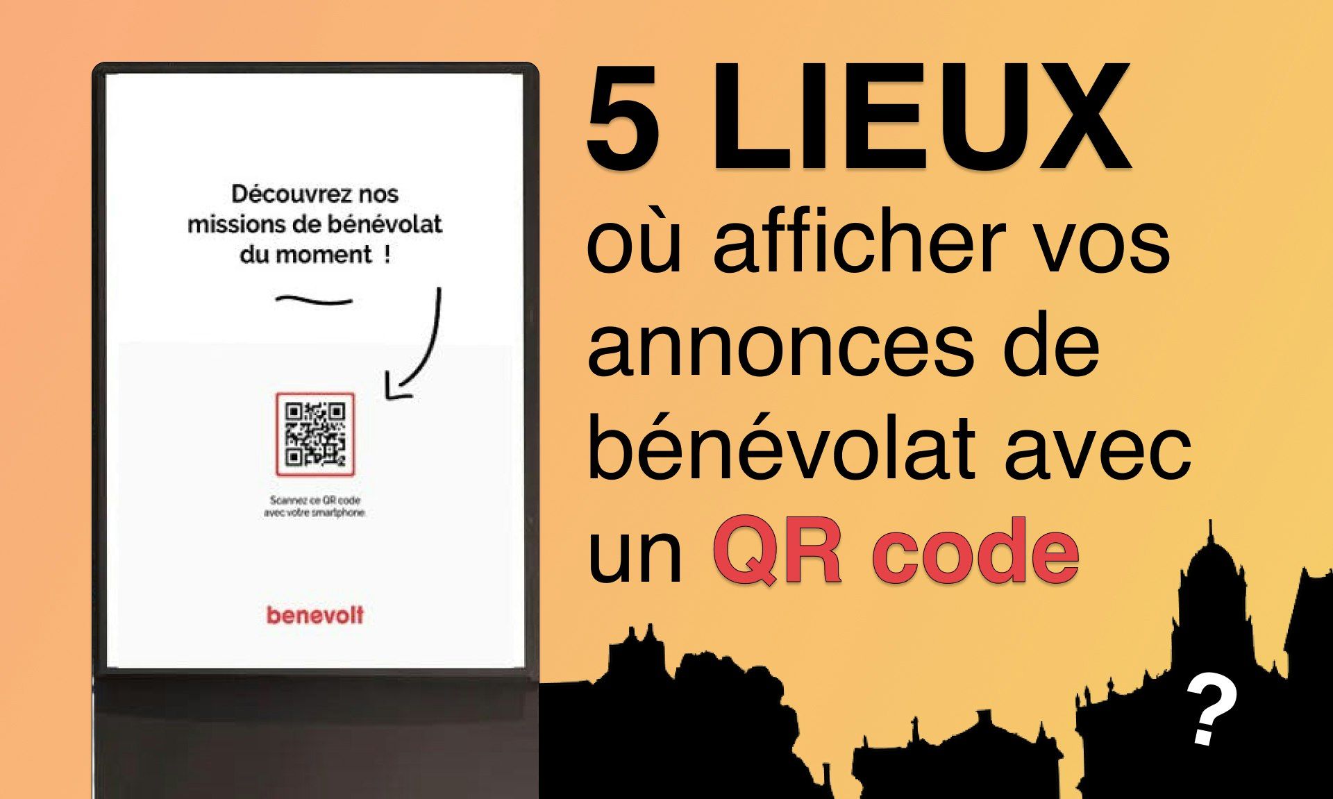 5 lieux où afficher vos annonces de bénévolat avec un QR code